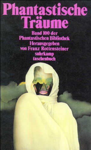 Franz Rottensteiner - Phantastische Träume. - Preis vom 09.10.2026 07:28:09 h