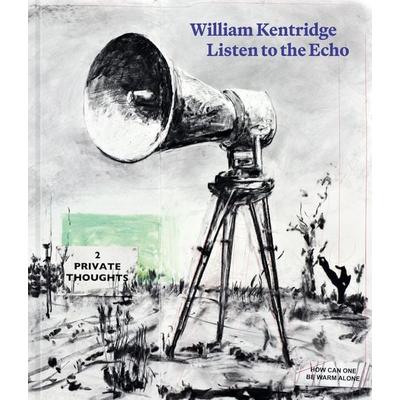 Listen to the Echo, Gebundene Ausgabe von William Kentridge, Steidl Verlag, 978-3-96999-475-7