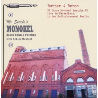 Butter & Beton.35 Jahre Monokel - Mr.Speiches Monokel Blues Band, CD