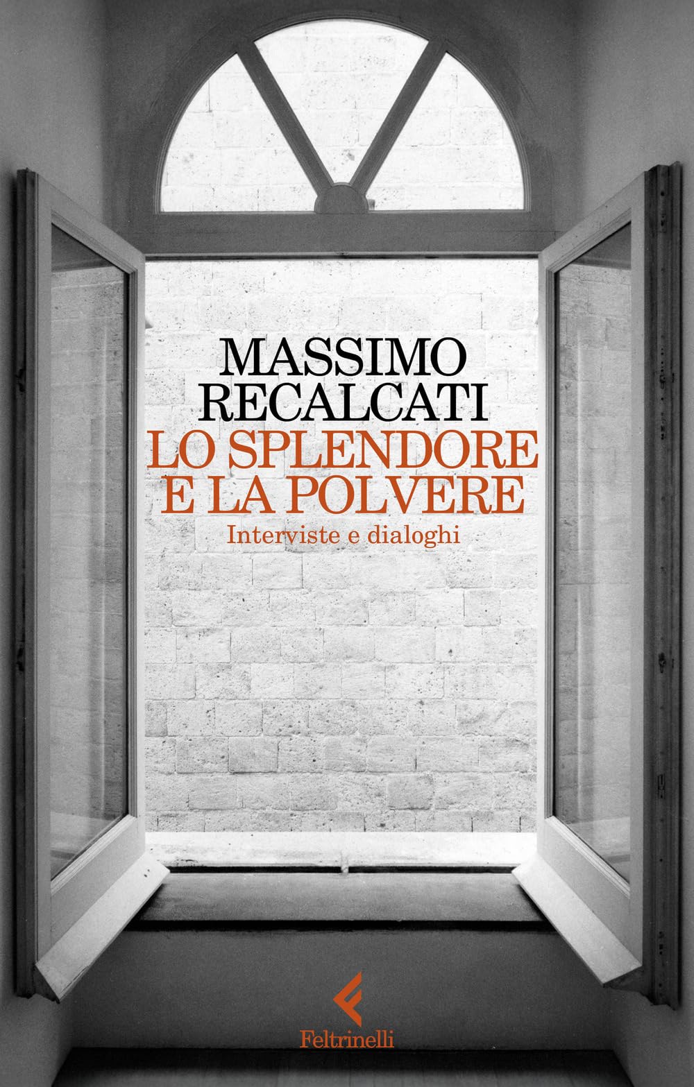 Massimo Recalcati - Lo splendore e la polvere. Interviste e dialoghi (Scintille) - Preis vom 02.10.2026 23:42:20 h