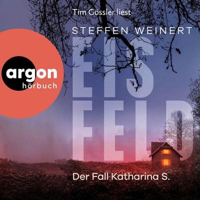 Eisfeld - Der Fall Katharina S. - Steffen Weinert, Audio, 9783732476213