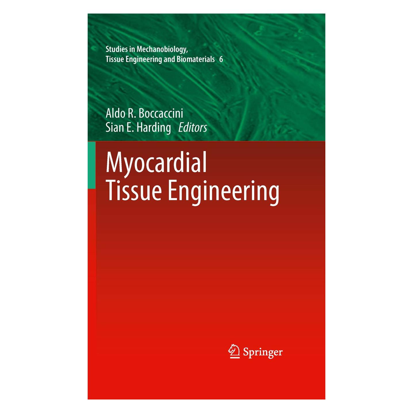Springer Myocardial Tissue Engineering (Englisch, Hardcover, Aldo R. Boccaccini, Sian E. Harding) (9783642180552)