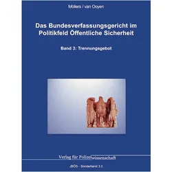 Das Bundesverfassungsgericht im Politikfeld Öffentliche Sicherheit, Fachbücher von Martin H. W. Möllers, Robert Chr. van Ooyen