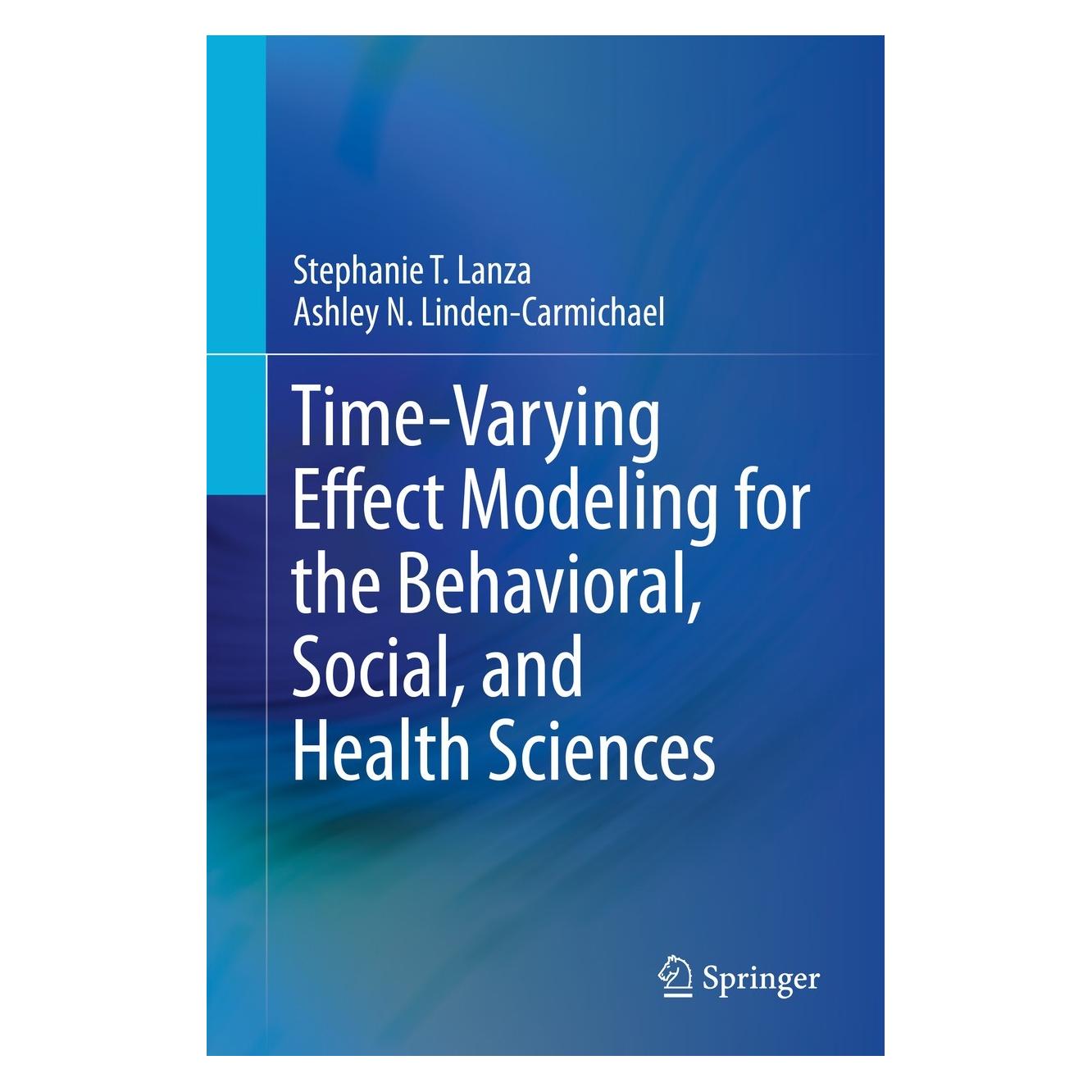 Springer Time-Varying Effect Modeling for the Behavioral, Social, and Health Sciences (Englisch, Hardcover, Ashley N. Linden-Carmichael, Stephanie T. Lanza) (9783030709433)