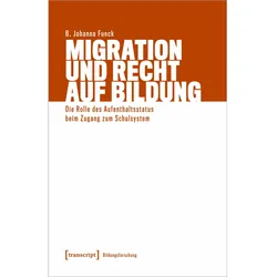 Migration und Recht auf Bildung, Fachbücher von B. Johanna Funck
