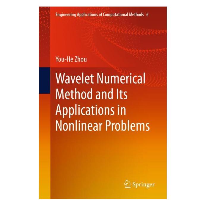 Springer Wavelet Numerical Method and Its Applications in Nonlinear Problems (Englisch, Hardcover, You-He Zhou) (63710625)