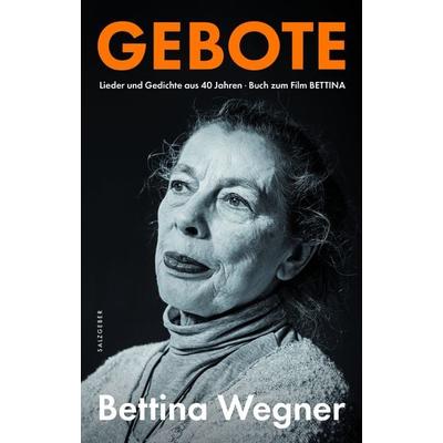 Gebote, Taschenbuch von Bettina Wegner, Salzgeber, Salzgeber Buchverlage GmbH, 978-3-95985-661-4
