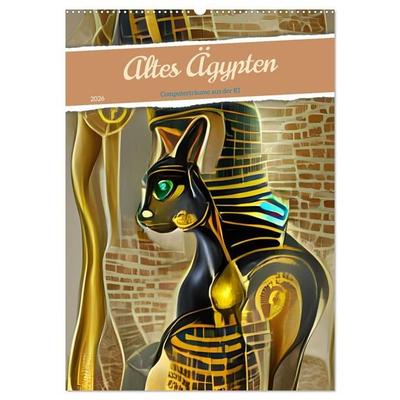 Altes Ägypten - Computerträume aus der KI (Wandkalender 2026 DIN A2 hoch), CALVENDO Monatskalender