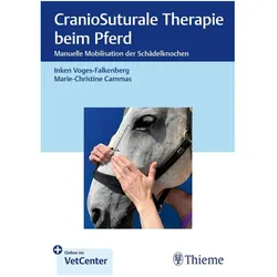 CranioSuturale Therapie beim Pferd, Sachbücher von Inken Voges-Falkenberg, Marie-Christine Cammas