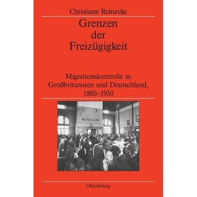 Grenzen der Freizügigkeit, Gebundene Ausgabe von Christiane Reinecke, De Gruyter Oldenbourg, 978-3-486-59745-5