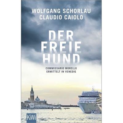 Der freie Hund, Taschenbuch von Wolfgang Schorlau,Claudio Caiolo, Kiepenheuer & Witsch