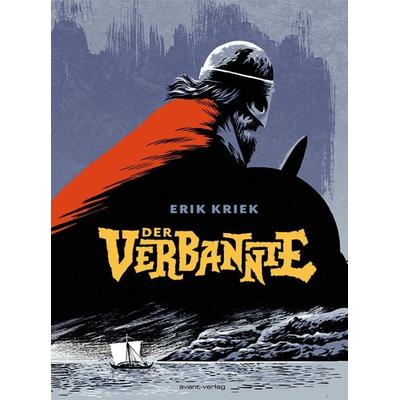 Der Verbannte, Gebundene Ausgabe von Erik Kriek, Avant-verlag GmbH, 978-3-96445-018-0