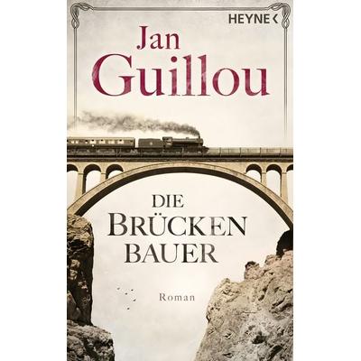 Die Brückenbauer, Gebundene Ausgabe von Jan Guillou, Heyne