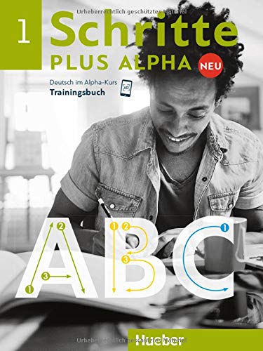 Anja Böttinger - Schritte plus Alpha Neu 1: Deutsch im Alpha-Kurs.Deutsch als Zweitsprache / Trainingsbuch - Preis vom 17.10.2026 19:25:27 h