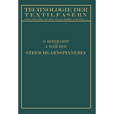 Die Wollspinnerei, Taschenbuch von NA Bernhardt,NA Marcher, Springer Berlin, 978-3-642-98826-4