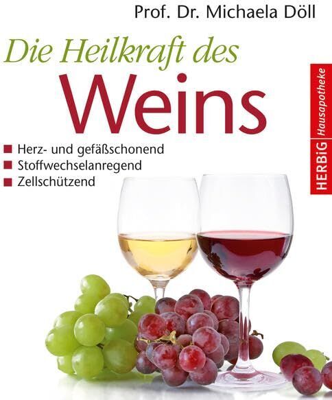 Michaela Döll - Die Heilkraft des Weins - Preis vom 09.10.2026 07:28:09 h