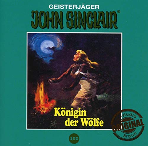 Jason Dark - John Sinclair Tonstudio Braun - Folge 102: Königin der Wölfe. Teil 2 von 2.: Knigin der Wlfe. Teil 2 von 2. - Preis vom 11.10.2026 03:10:56 h