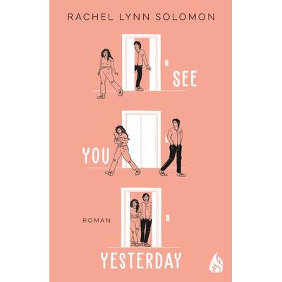 See You Yesterday, Taschenbuch von Rachel Lynn Solomon, Arctis ein Imprint der Atrium Verlag AG