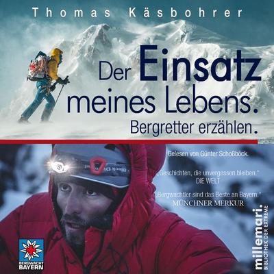 Der Einsatz meines Lebens - Thomas Käsbohrer, Audio, 9783967060072