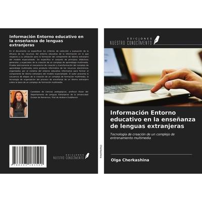 Información Entorno educativo en la enseñanza de lenguas extranjeras, Taschenbuch von Olga Cherkashina, Ediciones Nuestro Conocimiento,
