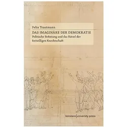 Das Imaginäre der Demokratie, Fachbücher von Felix Trautmann