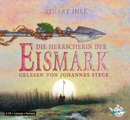 Stuart Hill - Die Herrscherin der Eismark: : 6 CDs - Preis vom 09.10.2026 07:28:09 h
