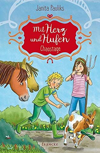 Janita Pauliks - Mit Herz und Hufen - Chaostage - Preis vom 11.10.2026 03:10:56 h