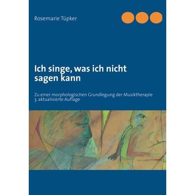 Ich singe, was ich nicht sagen kann -