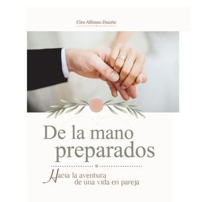 De la mano preparados - Ciro Alfonso Duarte, Audio, 9789152120217