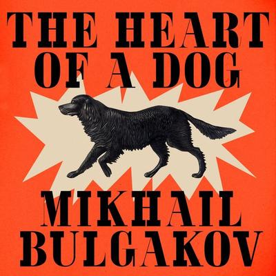 The Heart of a Dog - Mikhail Bulgakov, Audio, 9781805361114