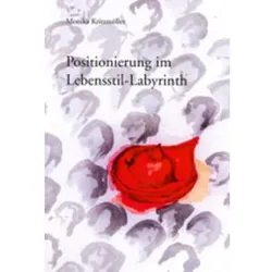Positionierung im Lebensstil-Labyrinth, Fachbücher von Monika Kritzmöller