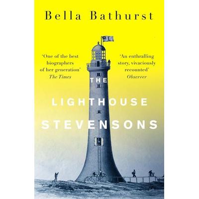 The Lighthouse Stevensons, Taschenbuch von Bella Bathurst, HarperCollins, 978-0-00-720443-4