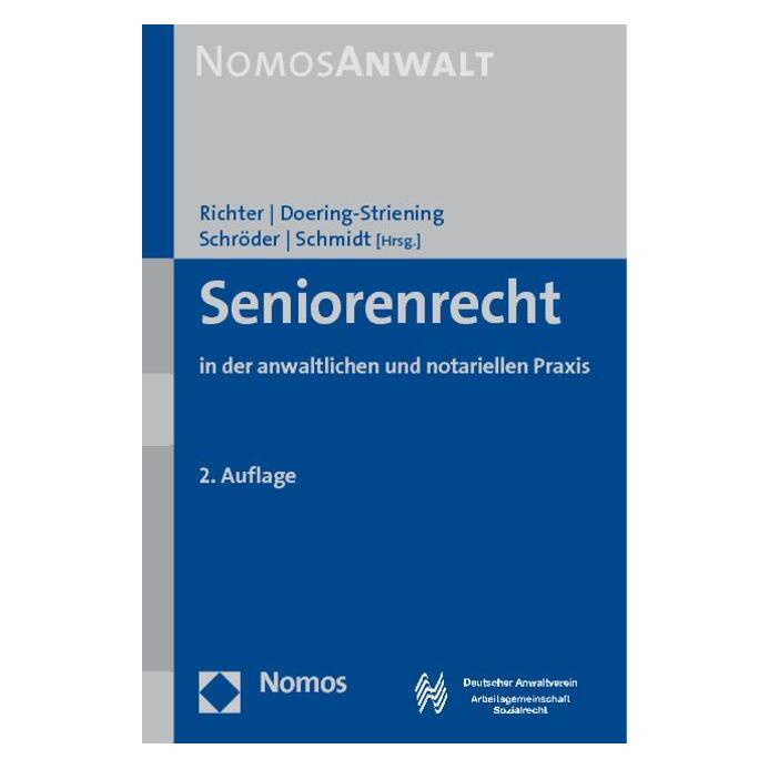 Nomos Seniorenrecht (Deutsch, Softcover, Anne Schröder, Bettina Schmidt, Gudrun Doering-Striening, Ronald Richter) (35181279)