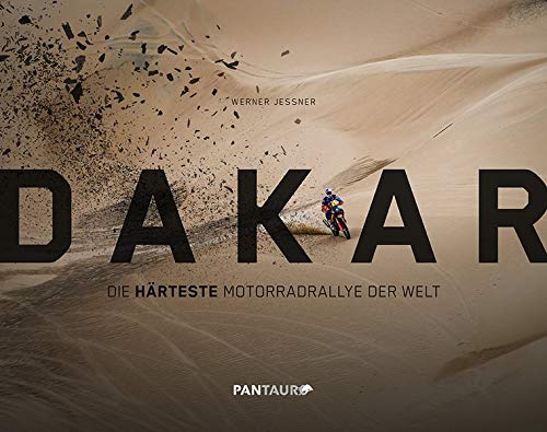 Werner Jessner - Dakar: Die härteste Motorradrallye der Welt - Preis vom 15.10.2026 23:06:25 h