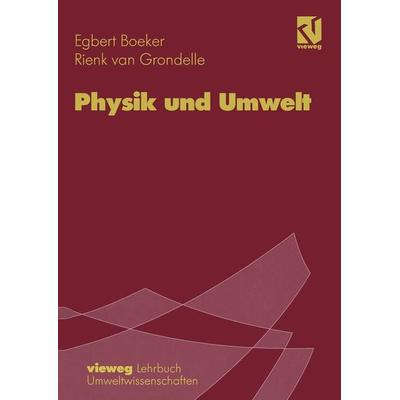 Physik und Umwelt, Taschenbuch von Egbert Boeker,Rienk van Grondelle, Vieweg & Teubner, 978-3-322-83130-9