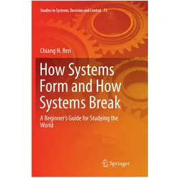 How Systems Form and How Systems Break, Fachbücher von Chiang H. Ren