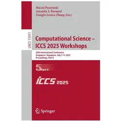 Computational Science - ICCS 2025 Works, Fachbücher von Amanda, Yongjie, S Barnard, Jessica Zhang