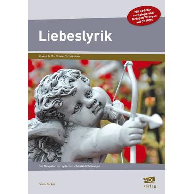 Liebeslyrik, Sonstige von Frank Becker, Scolix in der AAP Lehrerwelt GmbH