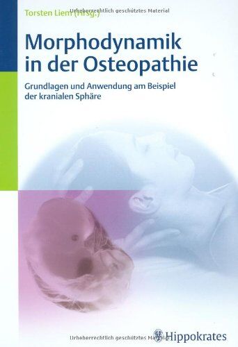 Torsten Liem - Morphodynamik in der Osteopathie: Grundlagen und Anwendung am Beispiel der kranialen Sphäre - Preis vom 09.10.2026 07:28:09 h
