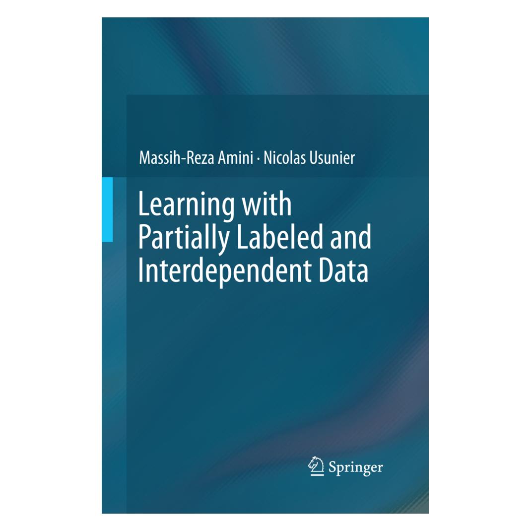Springer Learning with Partially Labeled and Interdependent Data (Englisch, Softcover, Massih-Reza Amini, Nicolas Usunier) (55849638)