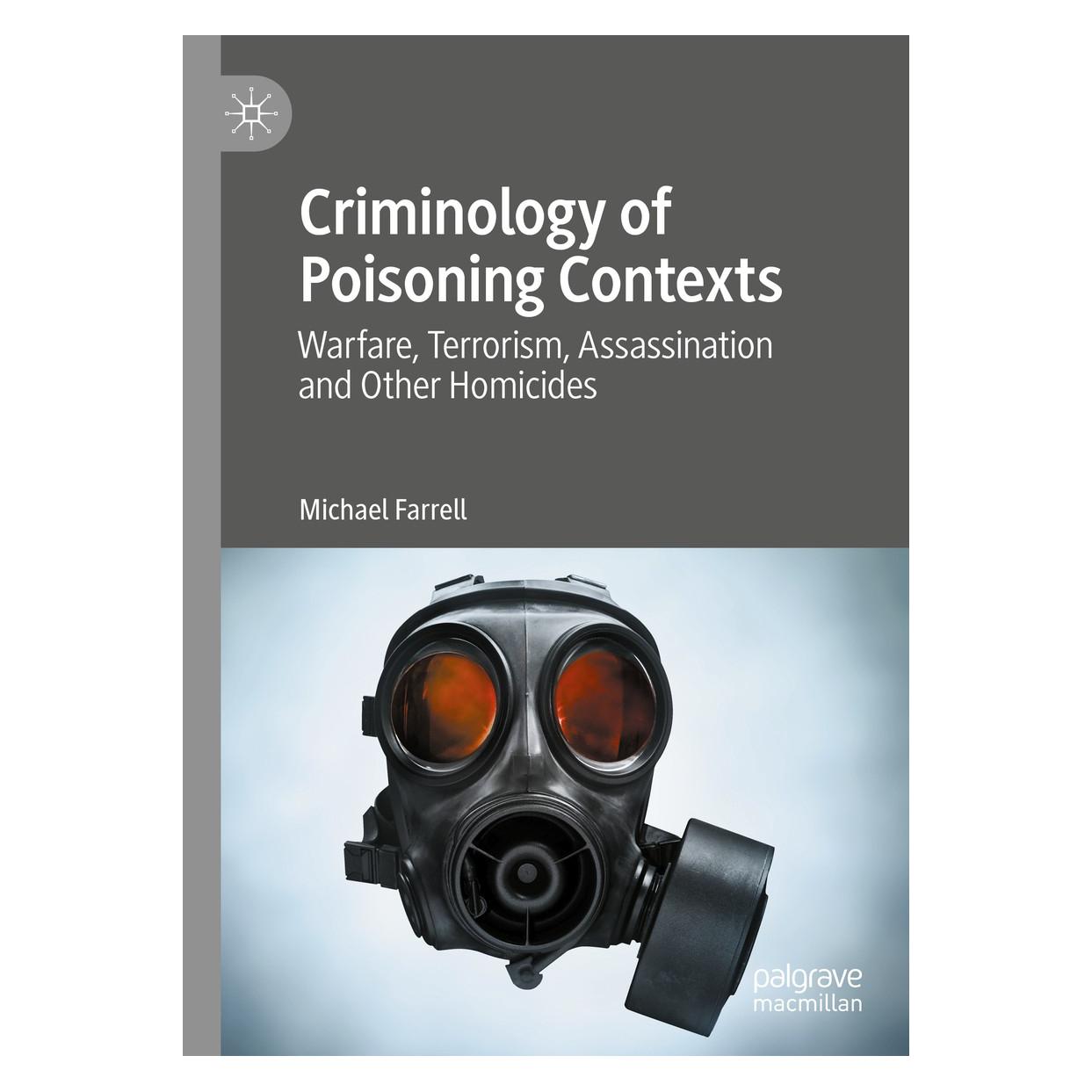 Springer Criminology of Poisoning Contexts (Englisch, Hardcover, Michael Farrell) (9783030408299)