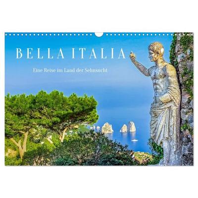 Bella Italia - Eine Reise im Land der Sehnsucht (Wandkalender 2027 DIN A3 quer), CALVENDO Monatskalender