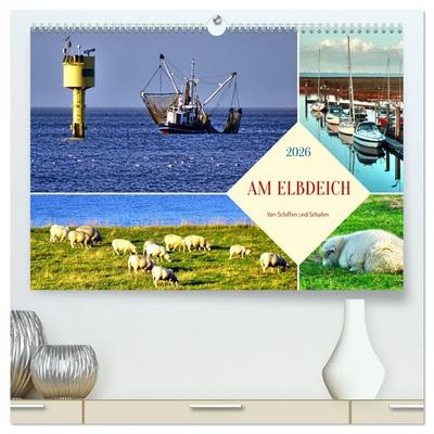 Am Elbdeich - Von Schiffen und Schafen (hochwertiger Premium Wandkalender 2026 DIN A2 quer), Kunstdruck in Hochglanz