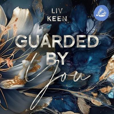 Guarded By You - Liv Keen, Audio, 4069828811416