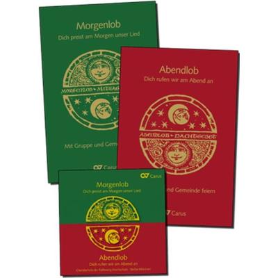 Morgenlob - Abendlob. Tagzeitenliturgie mit Gruppen und Gemeinde feiern. -