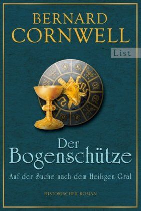 Bernard Cornwell - Der Bogenschütze: Auf der Suche nach dem Heiligen Gral - Preis vom 16.10.2026 11:41:07 h