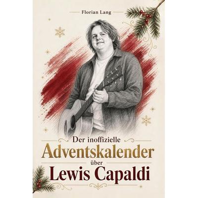 Der inoffizielle Adventskalender über Lewis Capaldi -
