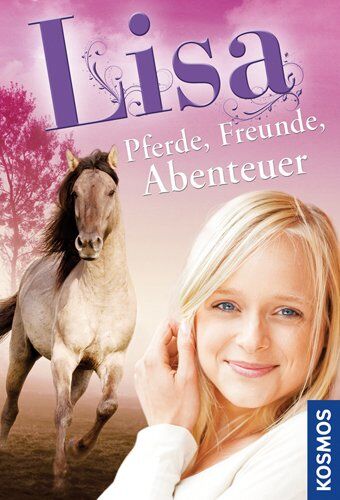 Pia Hagmar - Lisa - Pferde, Freunde, Abenteuer: Ein Pferd für Lisa / Lisas Traum / Lisa Andersson, Pferdebesitzerin - Preis vom 30.09.2026 09:01:18 h