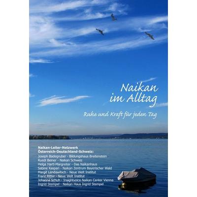 Naikan im Alltag, Taschenbuch von , BoD – Books on Demand, 978-3-8482-0761-9