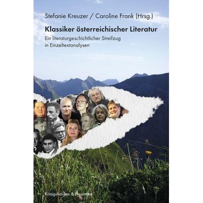 Klassiker österreichischer Literatur, Taschenbuch von , Königshausen u. Neumann, 978-3-8260-9512-2